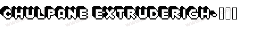 Chulpane ExtrudeRigh字体转换